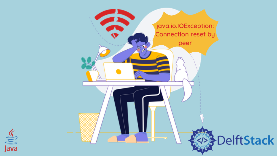 Java.IO.IOException Connection Reset by Peer Delft Stack